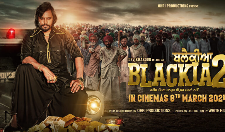 “Blackia 2”: A Riveting Punjabi Suspense Thriller to Keep You on the Edge of Your Seat!